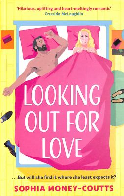 Looking Out for Love by Sophia Money-Coutts